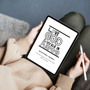 Love God & Walk in Purpose Devotional Journal: A 40-Day Reset for Your Faith and Calling